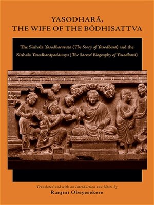 cover image of Yasodharā, the Wife of the Bōdhisattva